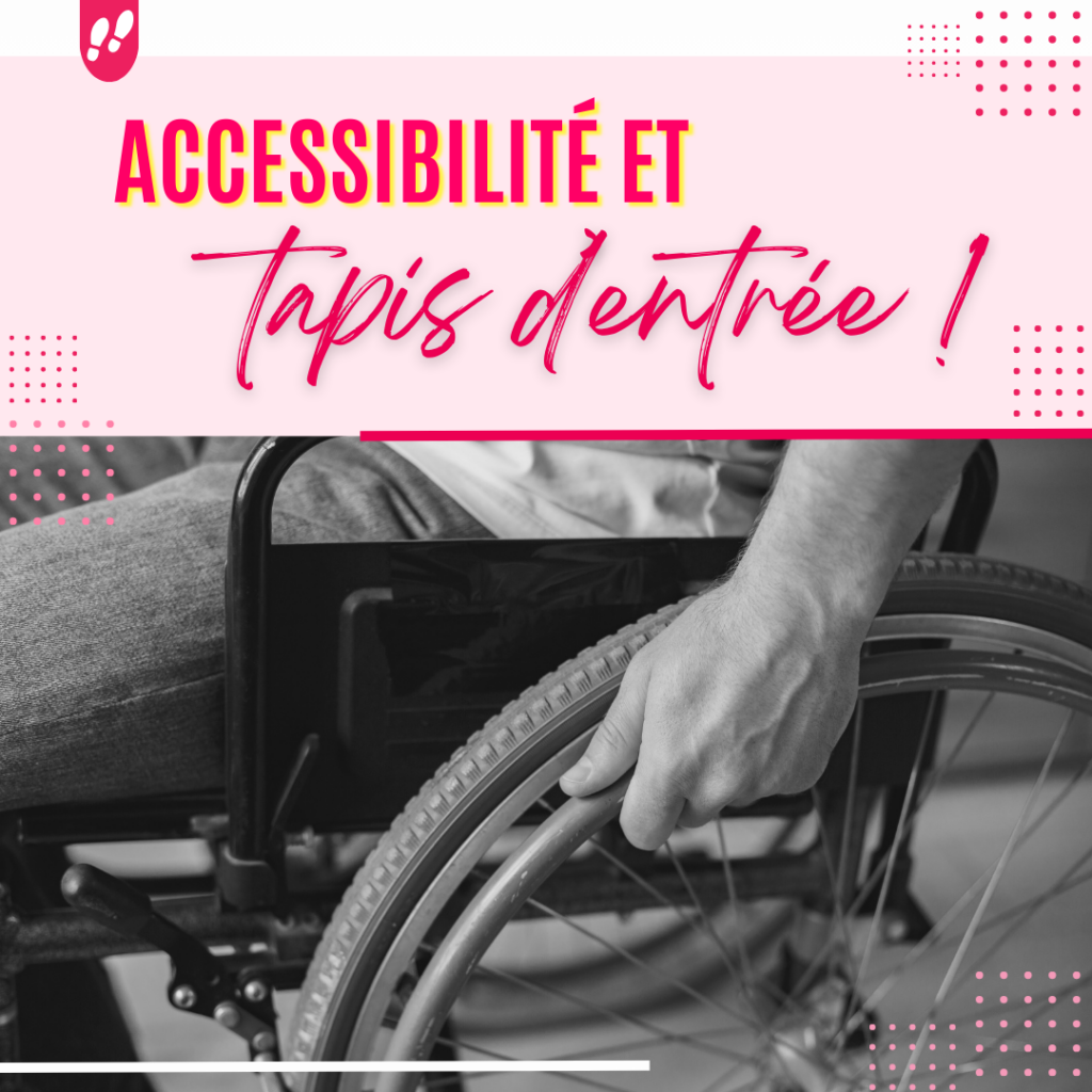 Accessibilité et législation tapis d'entrée